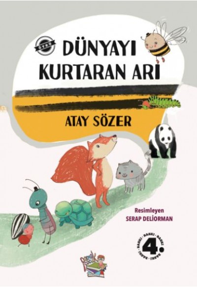 Dünyayı Kurtaran Arı