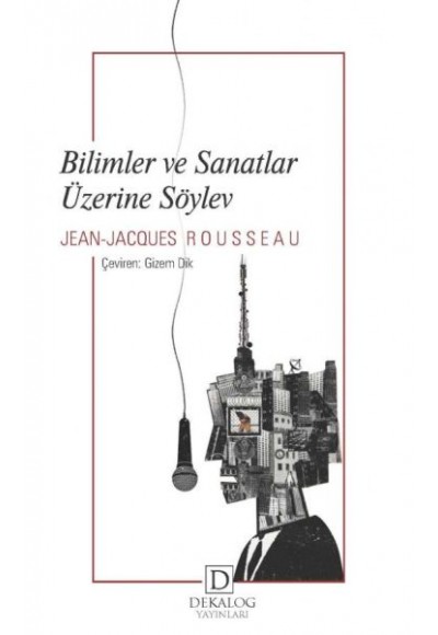 Bilimler Ve Sanatlar Üzerine Söylev