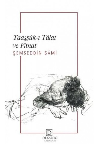 Taaşşûk-I Tâlat Ve Fitnat