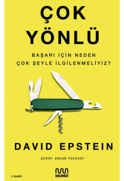 Çok Yönlü - Başarı İçin Neden Çok Şeyle İlgilenmeliyiz?