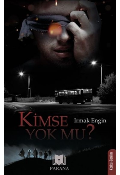 Kimse Yok mu?