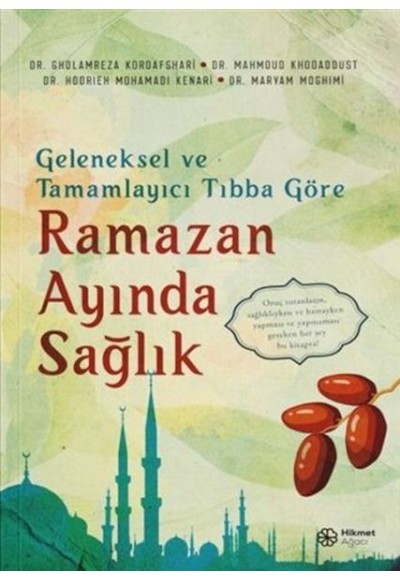 Geleneksel ve Tamamlayıcı Tıbba Göre Ramazan Ayında Sağlık