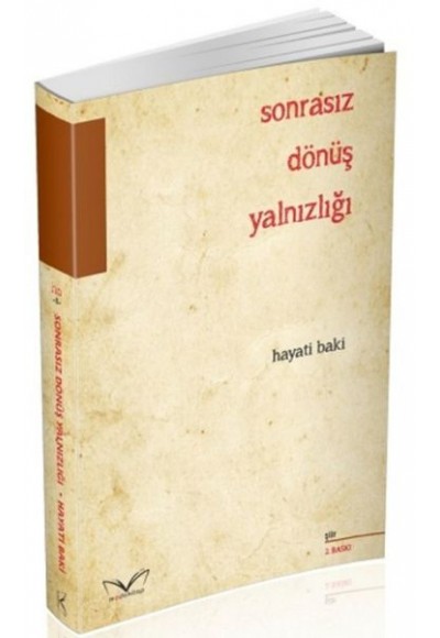 Sonrasız Dönüş Yalnızlığı