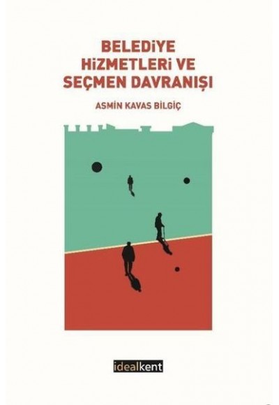 Belediye Hizmetleri ve Seçmen Davranışı