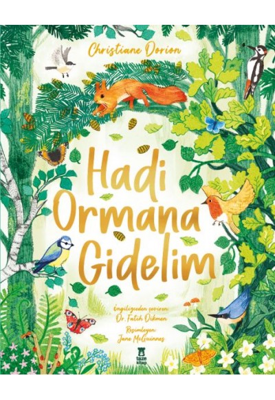 Hadi Ormana Gidelim