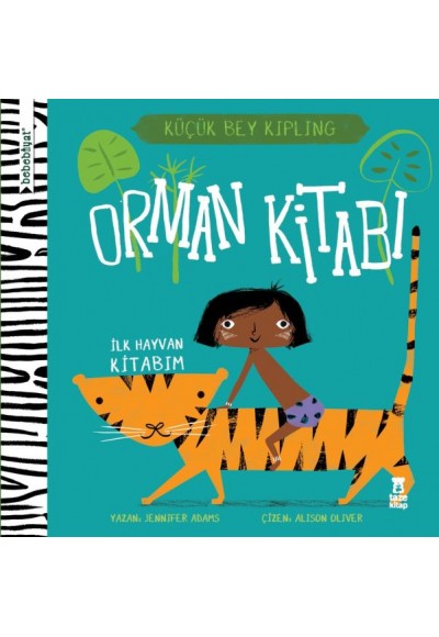 Bebebiyat - Orman Kitabı İlk Hayvan Kitabım - Küçük Bey Kipling
