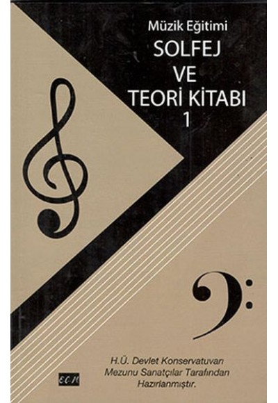 Müzik Eğitimi Solfej ve Teori Kitabı 1