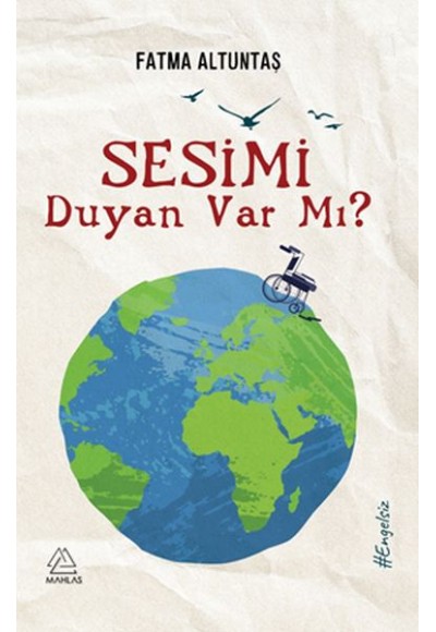 Sesimi Duyan var mı?