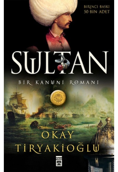 Sultan: Bir Kanuni Romanı