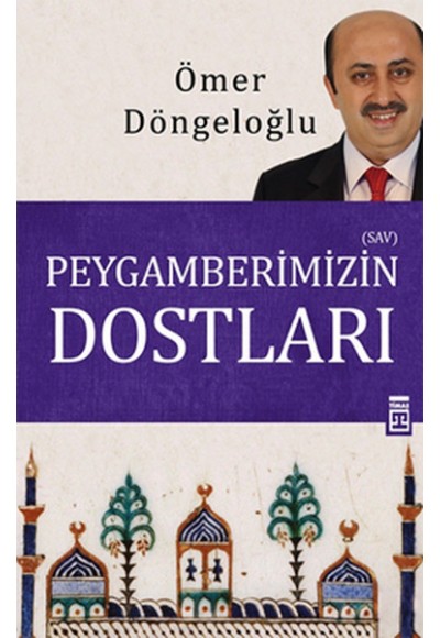 Peygamberimizin Dostları