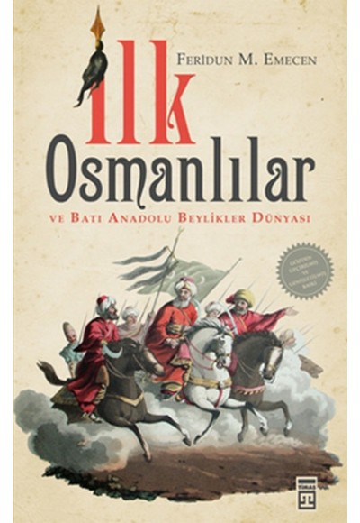İlk Osmanlılar ve Batı Anadolu Beylikler Dünyası