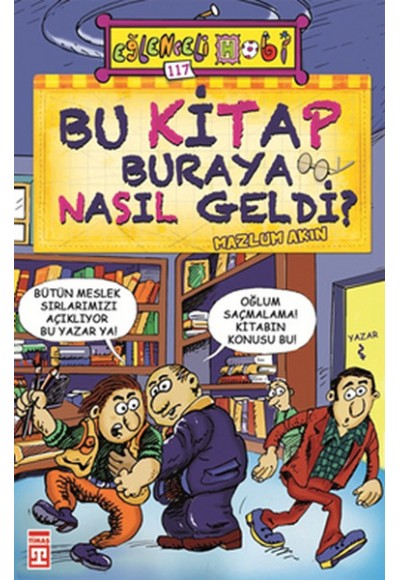 Bu Kitap Buraya Nasıl Geldi?