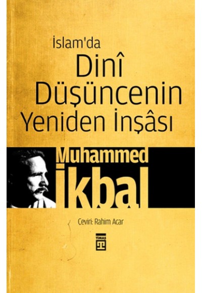 İslam’da Dini Düşüncenin Yeniden İnşası