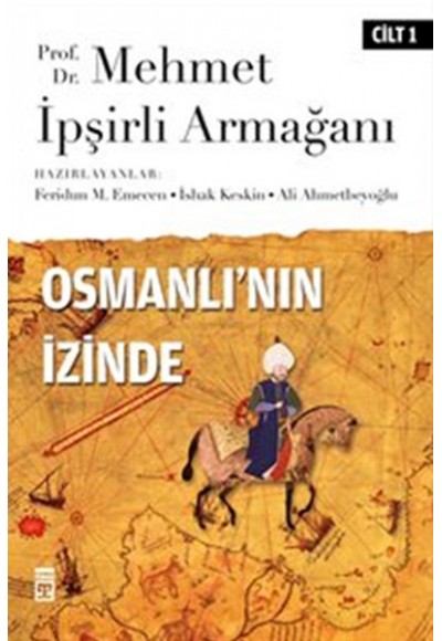 Osmanlı'nın İzinde I