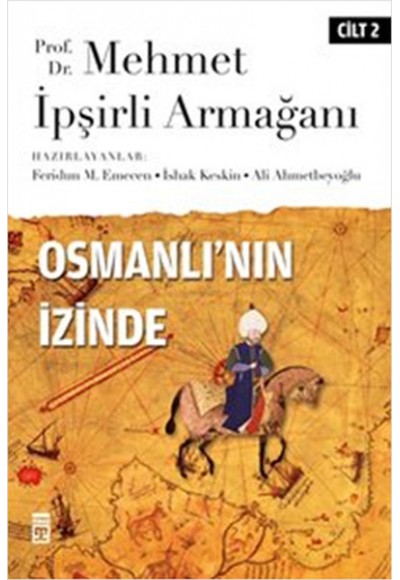 Osmanlı'nın İzinde II