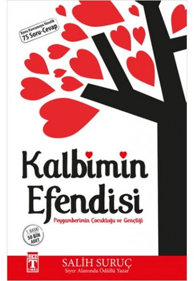 Kalbimin Efendisi - Peygamberimin Çocukluğu ve Gençliği