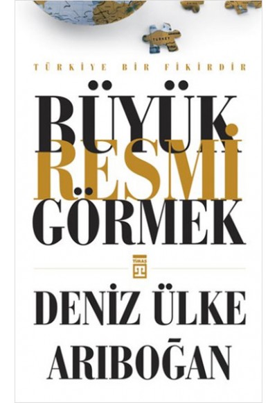 Büyük Resmi Görmek