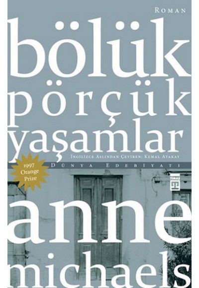 Bölük Pörçük Yaşamlar