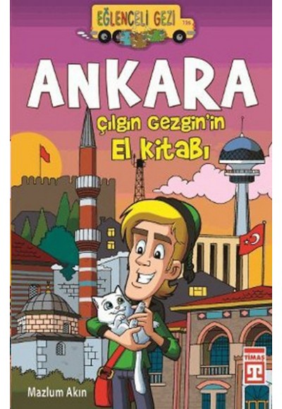 Ankara / Çılgın Gezgin’in El Kitabı