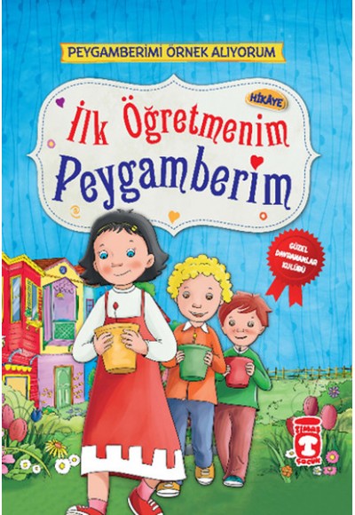 İlk Öğretmenim Peygamberim