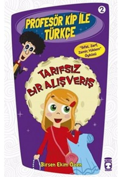 Profesör Kip ile Türkçe 2 - Tarifsiz Bir Alışveriş