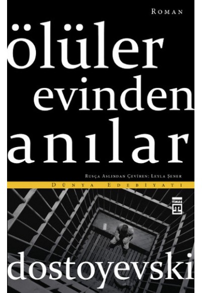 Ölüler Evinden Anılar