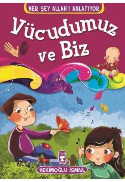 Vücudumuz ve Biz