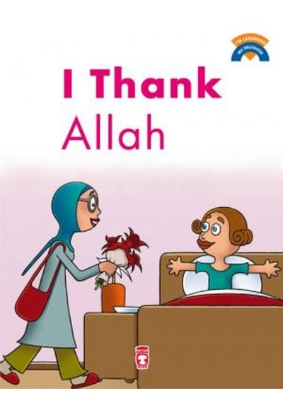 I Thank Allah / Allah'a Şükrediyorum