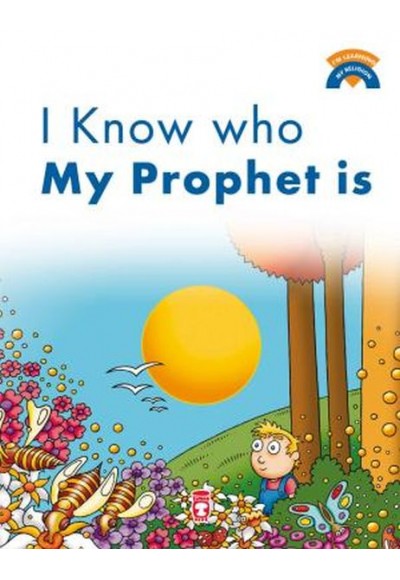 I Know Who My Prophet Is / Peygamberimin Kim Olduğunu Biliyorum