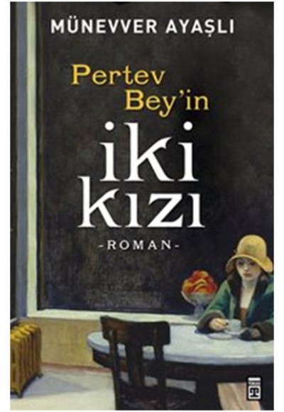 Pertev Beyin İki Kızı