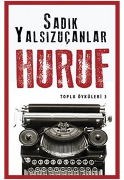 Huruf - Toplu Öyküler 3
