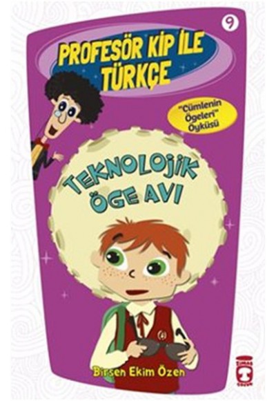 Profesör Kip ile Türkçe 9 - Teknolojik Öge Avı