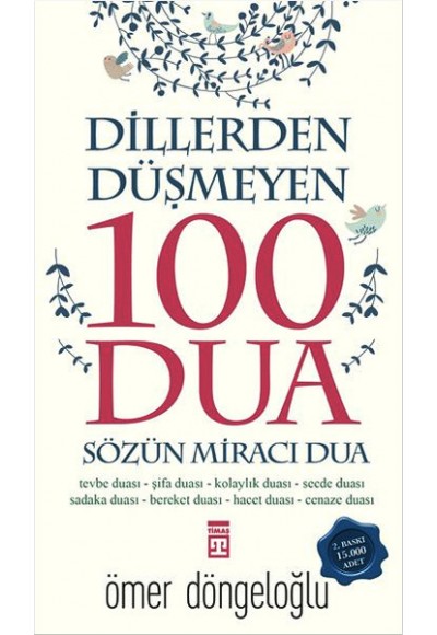 Dillerden Düşmeyen 100 Dua