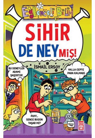 Sihir de Neymiş!