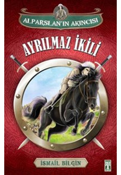 Ayrılmaz İkili / Alparslan'ın Akıncısı