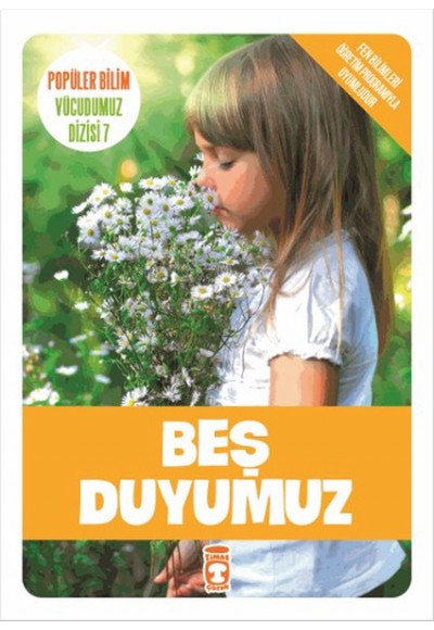 Beş Duyumuz / Vücudumuz Dizisi