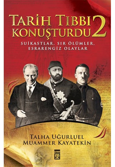 Tarih Tıbbı Konuşturdu - 2