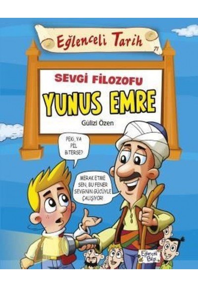 Eğlenceli Bilgi - Sevgi Filozofu Yunus Emre