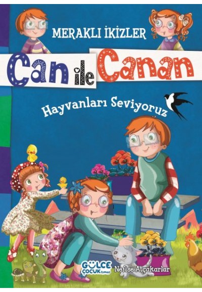 Can İle Canan - Hayvanları Seviyoruz