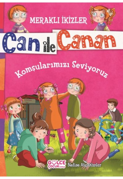 Can İle Canan - Komşularımızı Seviyoruz