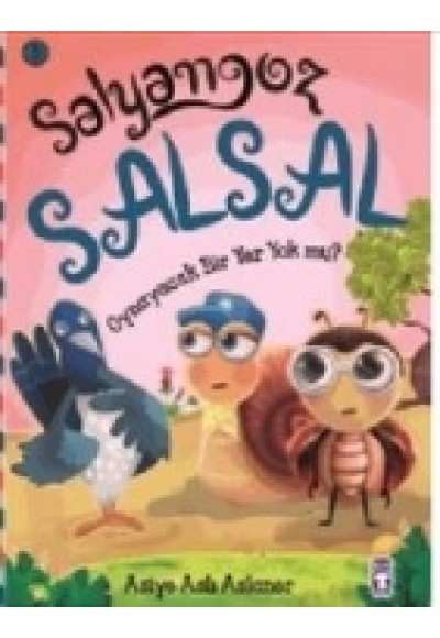 Salyangoz Salsal 3 - Oynayacak Bir Yer Yok Mu?