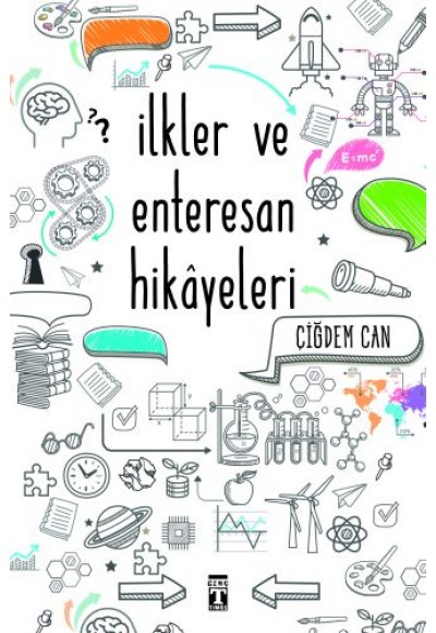 İlkler ve Enteresan Hikayeleri