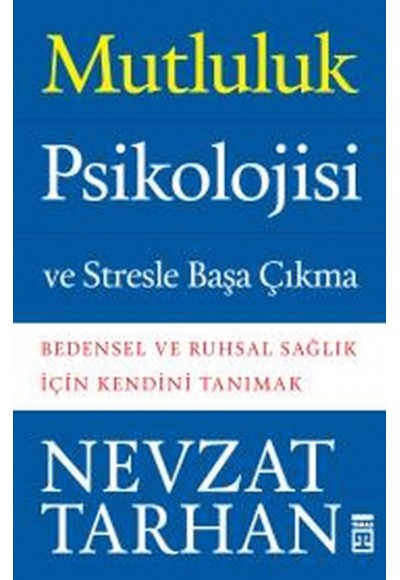 Mutluluk Psikolojisi