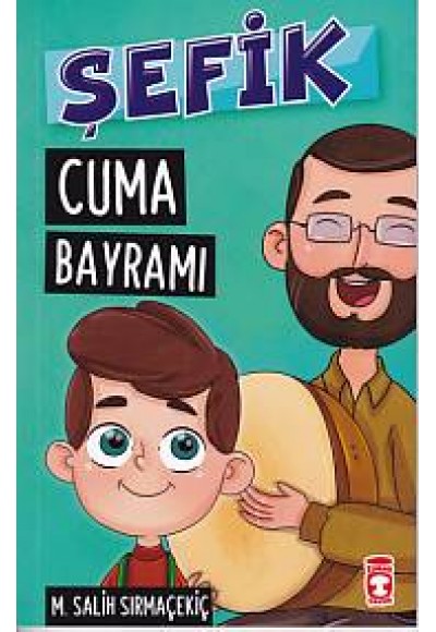 Şefik 4 - Cuma Bayramı