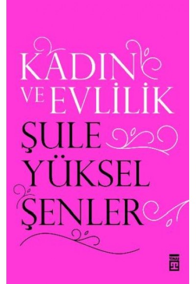 Kadın ve Evlilik