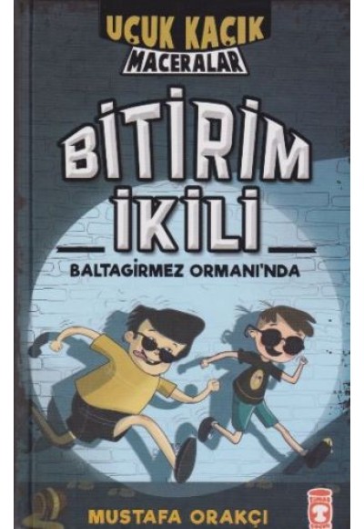 Uçuk Kaçık Maceralar 1 - Bitirim İkili Baltagirmez Ormanında (Ciltli)