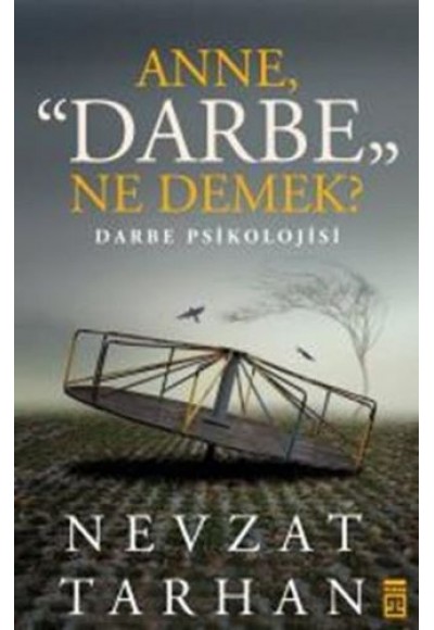 Anne Darbe Ne Demek?