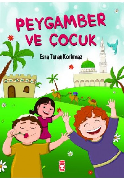 Peygamber ve Çocuk