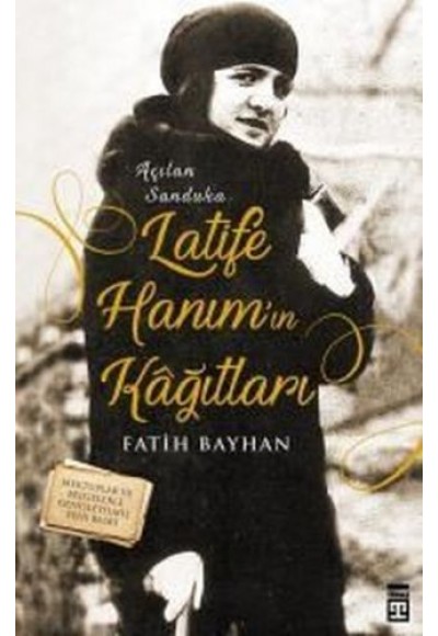 Latife Hanım'ın Kağıtları