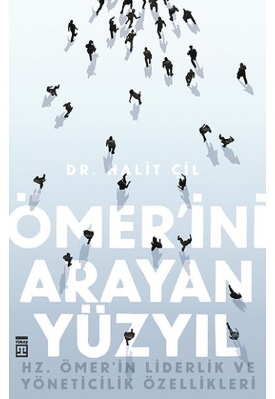 Ömer'ini Arayan Yüzyıl